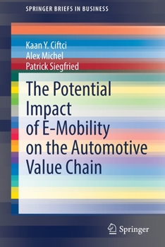 Paperback The Potential Impact of E-Mobility on the Automotive Value Chain Book