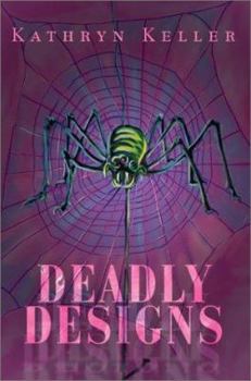 Deadly Designs