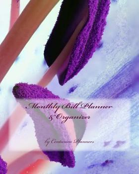Monthly Bill Organizer and Planner: Budget Planning, Financial Planning Journal: Bill Tracker, Expense Tracker, Home Budget Book - Extra Large