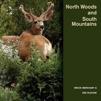 Paperback North Woods and South Mountains Book