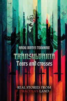 Paperback TRANSYLVANIA. Tears and crosses Book