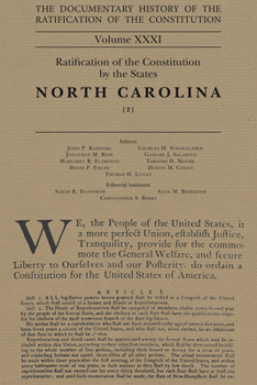 The Documentary History of the Ratification of the Constitution, Volume 31: Ratification of the Constitution by the States: North Carolina, No. 2