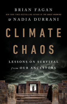 Hardcover Climate Chaos: Lessons on Survival from Our Ancestors Book
