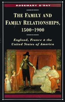 Paperback The Family and Family Relationships, 1500-1900: England, France, and the United States of America Book
