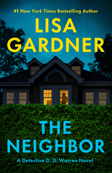 Paperback The Neighbor: A Detective D. D. Warren Novel Book