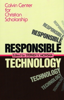 Paperback Responsible Technology: A Christian Perspective Book