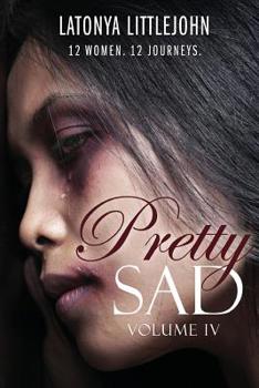 Paperback Pretty Sad (Volume IV) Book