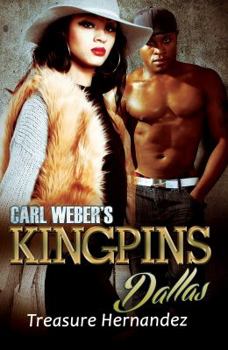 Carl Weber's Kingpins: Dallas - Book  of the Carl Weber's Kingpins