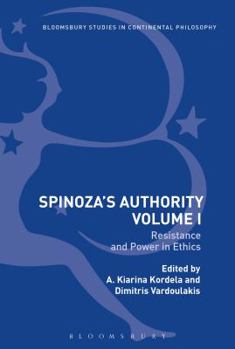 Paperback Spinoza's Authority Volume I: Resistance and Power in Ethics Book