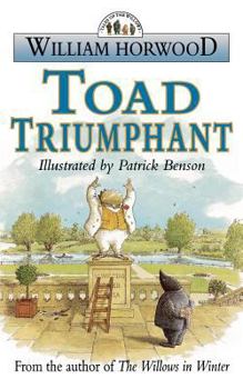 Toad Triumphant - Book #2 of the Tales of the Willows