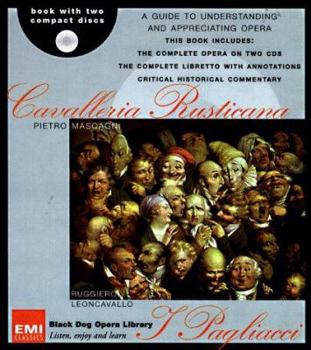 Hardcover Cavalleria Rusticana/I Pagliacci [With Superb Recordings of the Complete Operas on Two] Book