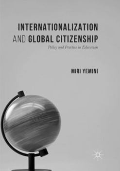 Paperback Internationalization and Global Citizenship: Policy and Practice in Education Book