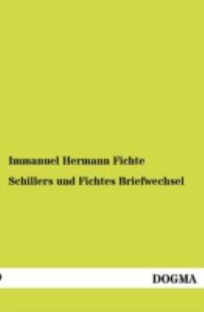 Paperback Schillers und Fichtes Briefwechsel [German] Book