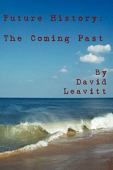Paperback Future History: The Coming Past Book