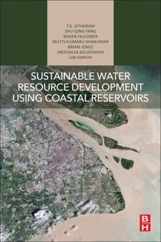 Paperback Sustainable Water Resource Development Using Coastal Reservoirs Book