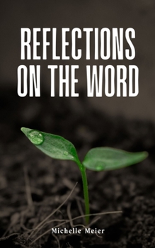 Paperback Reflections On The Word Book