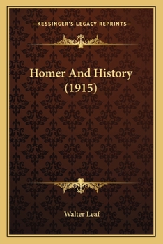 Paperback Homer And History (1915) Book