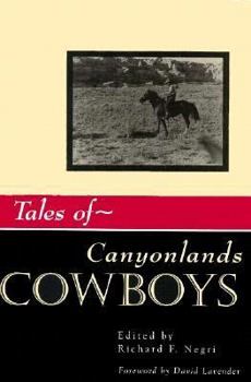 Tales of Canyonlands Cowboys