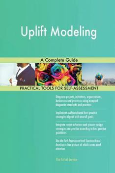 Paperback Uplift Modeling: A Complete Guide Book