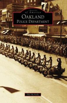 Oakland Police Department - Book  of the Images of America: California