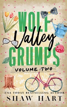 Wolf Valley: Grumps: Volume Two: Special Edition (Wolf Valley: Grumps (Special Edition))