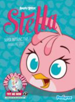 Hardcover Angry Birds Stella Super Interactive Annual 2015 Book
