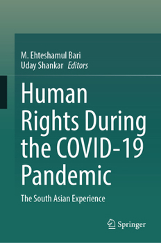 Hardcover Human Rights During the Covid-19 Pandemic: The South Asian Experience Book