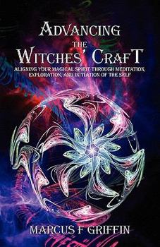 Paperback Advancing the Witches' Craft Book