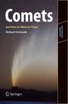 Comets and How to Observe Them - Book  of the Astronomer's Observing Guides
