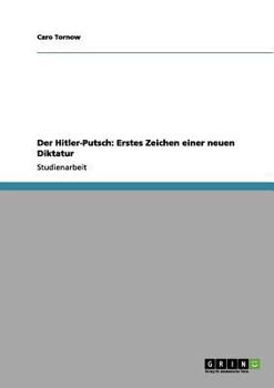 Paperback Der Hitler-Putsch: Erstes Zeichen einer neuen Diktatur [German] Book