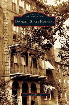 Dixmont State Hospital - Book  of the Images of America: Pennsylvania