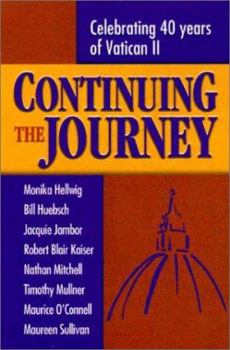 Paperback Continuing the Journey: Celebrating 40 Years of Vatican II Book