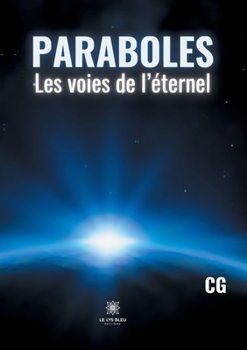 Paperback Paraboles: Les voies de l'éternel [French] Book