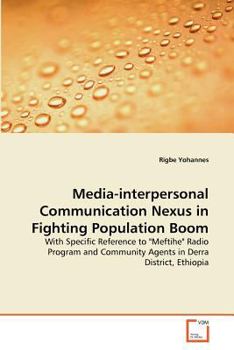 Paperback Media-interpersonal Communication Nexus in Fighting Population Boom Book