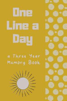 One Line A Day: Retro Bold Ultimate Prompt 3 Year Journal One Line A Day Memory Lined Notebook. This is a 6X9 375 Page Diary To Jot Daily Memories In. Makes A Great Birthday, Anniversary or Just Becau