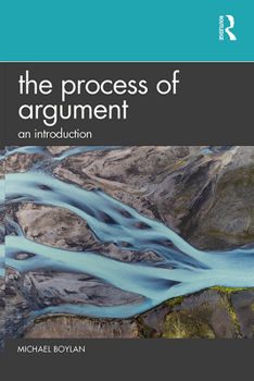 Paperback The Process of Argument: An Introduction Book