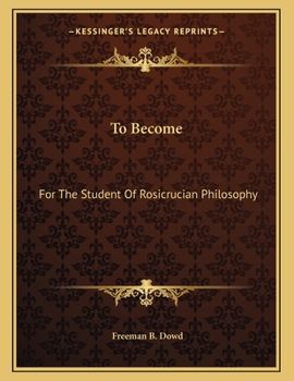 Paperback To Become: For the Student of Rosicrucian Philosophy Book