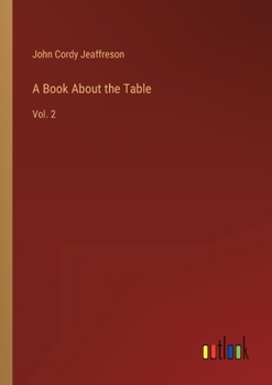 Paperback A Book About the Table: Vol. 2 Book