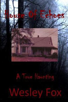 Paperback House of Echoes: A True Haunting Book