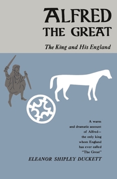 Paperback Alfred the Great: The King and His England Book