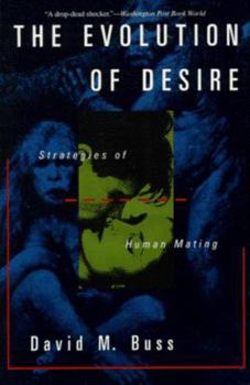 Paperback The Evolution of Desire: Strategies of Human Mating Book