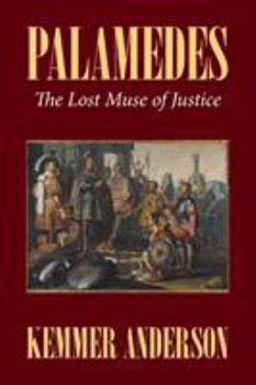 Paperback Palamedes: The Lost Muse of Justice Book