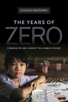 Paperback The Years of Zero: Coming of Age Under the Khmer Rouge Book