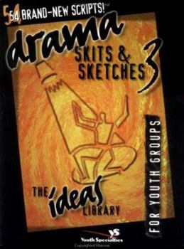 Paperback Drama, Skits & Sketches 3: For Youth Groups Book