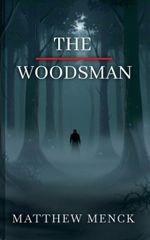 Paperback The Woodsman Book