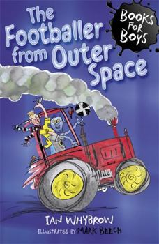 Paperback The Footballer from Outer Spacebook 15 (Books for Boys) Book