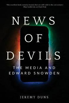 Paperback News of Devils: The Media and Edward Snowden Book