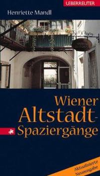 Hardcover Wiener Altstadt- Spaziergänge. [German] Book