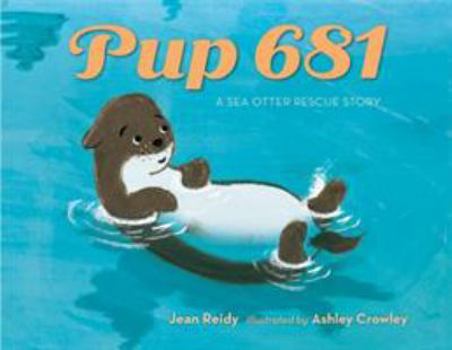 Hardcover Pup 681: A Sea Otter Rescue Story Book