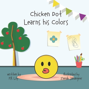 Paperback Chicken Dot Learns his Colors Book